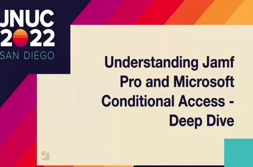 Understanding Jamf Pro and Microsoft Conditional Access配中文字幕 - SolutionKeys