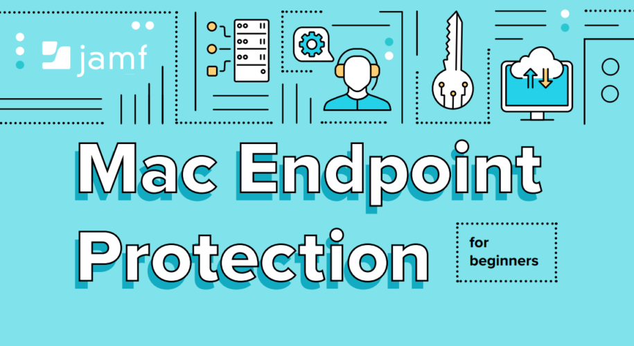 Mac Endpoint Protection For Beginners SolutionKeys